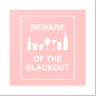 Beware of the blackout pink Posters and Art